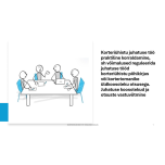 Veebiloeng "Korteriühistu juhatuse töö praktiline korraldamine, sh võimalused reguleerida juhatuse tööd korteriühistu põhikirjas või korteriomanike üldkoosoleku otsusega. Juhatuse koosolekud ja otsuste vastuvõtmine"